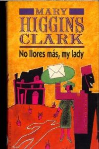 No llores más my Lady