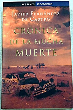 Crónica de la mucha muerte