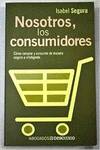 Nosotros los consumidores