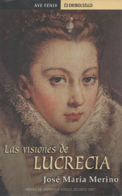 Las visiones de Lucrecia