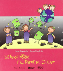 TRES MELLIZAS Y EL PLANETA QUESO, LAS .Nº1