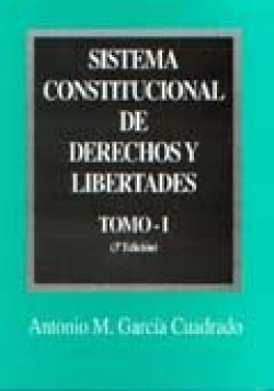 Sistema constitucional de derechos y libertades