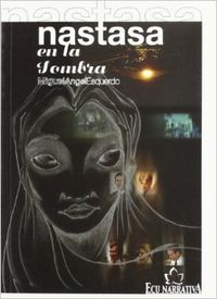 Nastasa en la sombra