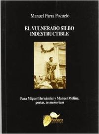 El vulnerado silbo indestructible