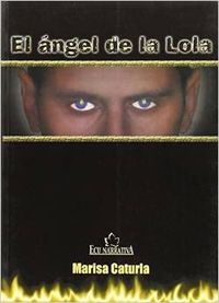 El ángel de la Lola