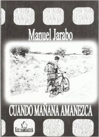 Cuando mañana amanezca