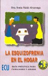 La esquizofrenia en el hogar