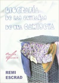 Biografía de las entrañas de una camiseta
