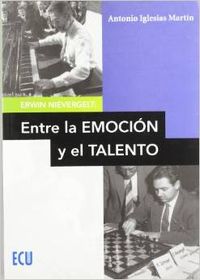 Erwin Nievergelt: Entre la emoción y el talento