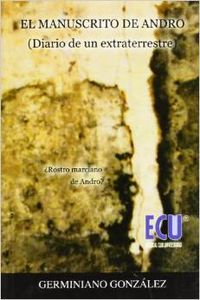El manuscrito de Andro. Diario de un extraterrestre