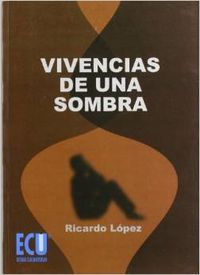 Vivencias de una sombra