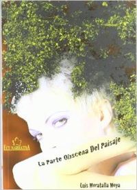 La parte obscena del paisaje