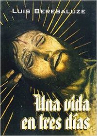 Una vida en tres días