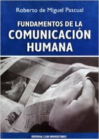 Fundamentos de la comunicación humana