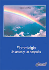Fibromialgia. Un antes y un después