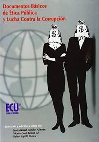 Documentos básicos de ética pública y lucha contra la corrupción