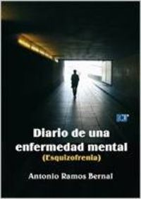 Diario de una enfermedad mental (Esquizofrenia)