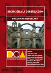 Prácticas resueltas de iniciación a la construcción