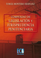 Compendio de legislación y jurisprudencia penitenciaria