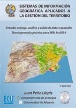 Sistemas de información geográfica aplicados a la gestión del territorio(2ªedici