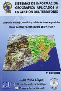 Sistemas de información geográfica aplicados a la gestión del territorio