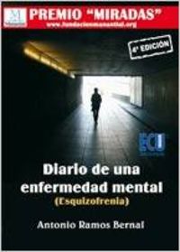 Diario de una enfermedad mental (Esquizofrenia)