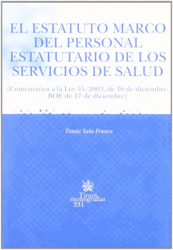 EL ESTATUTO MARCO DEL PERSONAL ESTATUTARIO DE LOS SERVICIOS