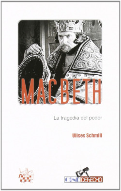 Macbeth , la tragedia del poder