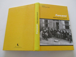 Forcarei, historia fotográfica do século XX
