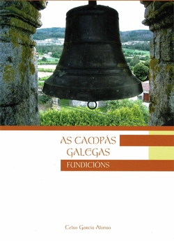 As campás galegas: Fundicións