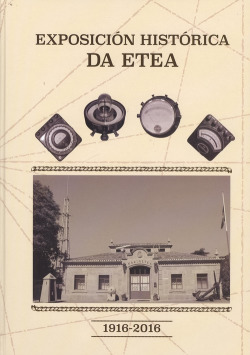 EXPOSICIÓN HISTORICA DA ETEA