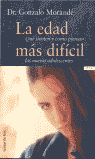La edad más difícil