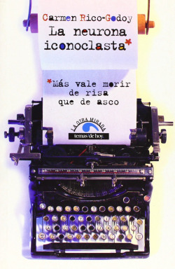 La neurona iconoclasta