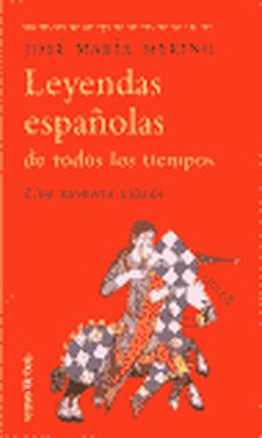 Leyendas españolas de todos los tiempos