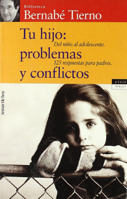 Tu hijo: problemas y conflictos