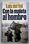 Con la maleta al hombro