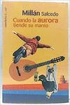 Cuando la aurora tiende su manto