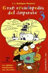 Gran enclopedia del disparate, 3