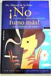 ¡No fumo más!