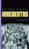 Irredentas. Las presas políticas y sus hijos en las cárceles de Franco