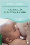 Un regalo para toda la vida
