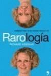 Rarología. La curiosa ciencia de la vida cotidiana