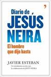 Diario de Jesús Neira. El hombre que dijo basta.