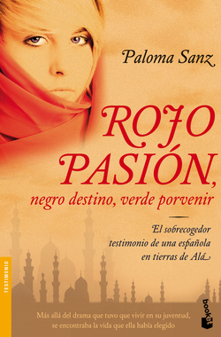 Rojo pasión, negro destino, verde porvenir
