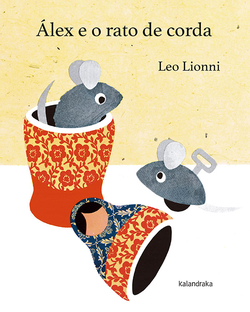 ÁLEX E O RATO DE CORDA