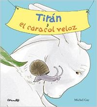 Titán y el caracol veloz