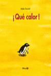 ¡Qué calor!