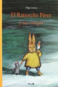 El ratoncito Pérez y sus amigos