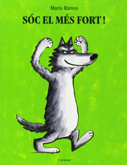 Sóc el més fort!