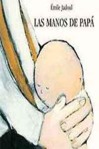 Manos de papá, las